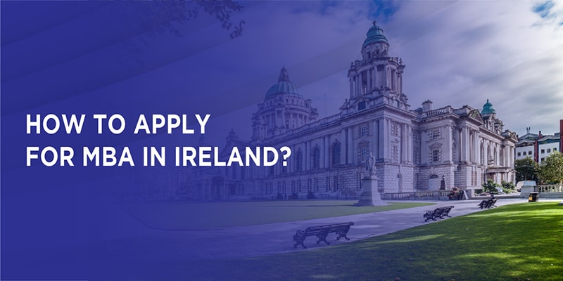 How to apply for MBA in Ireland